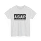 ASAP Unisex Heavy Cotton Tee - Always Stop And Pray Graphic T-Shirt