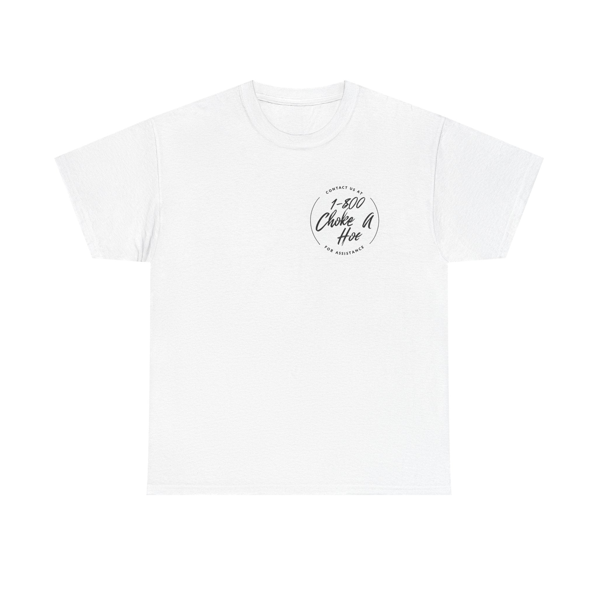 Funny Unisex Heavy Cotton Tee - "1-800 Choke A Hoe"