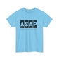 ASAP Unisex Heavy Cotton Tee - Always Stop And Pray Graphic T-Shirt