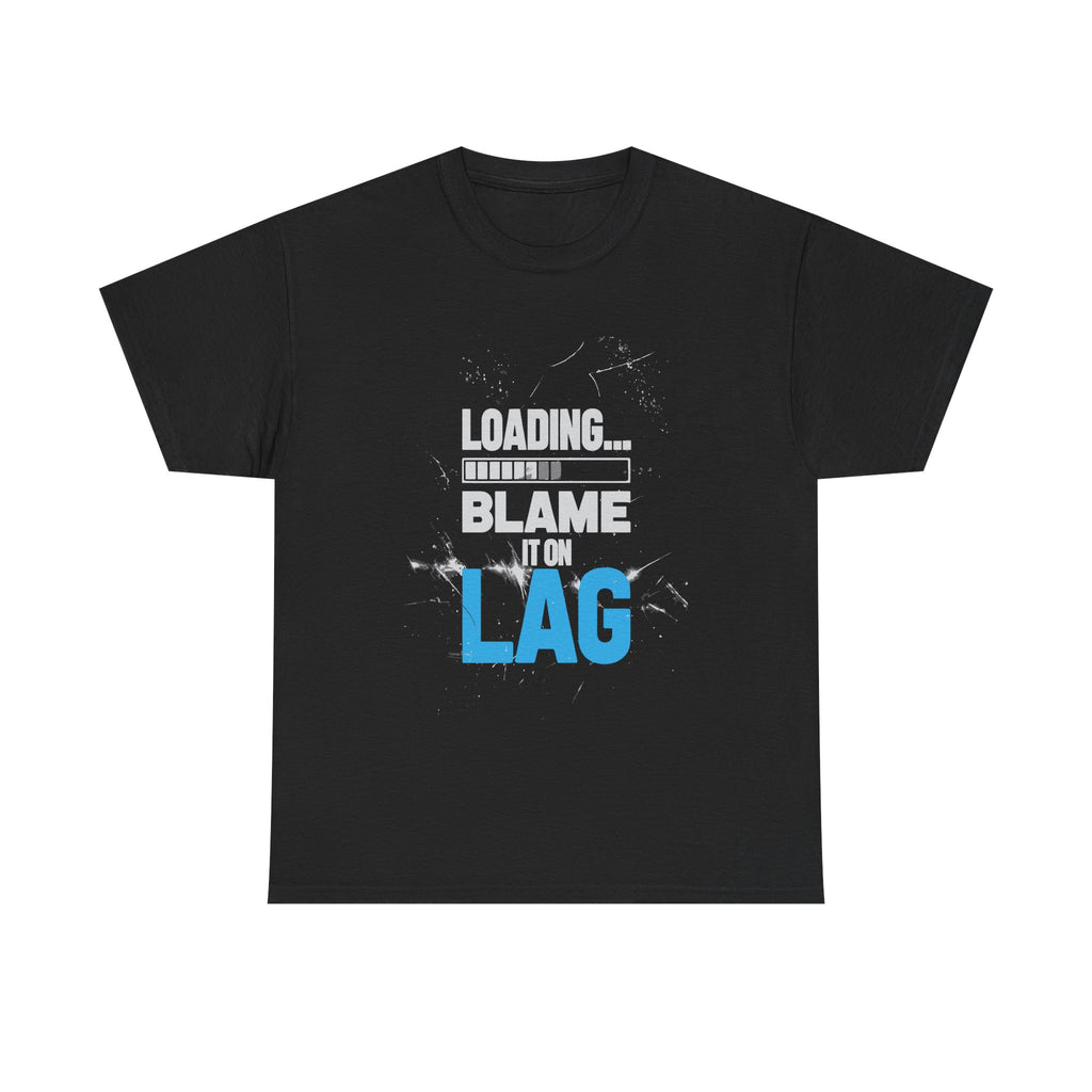 Gaming Vibes Unisex Heavy Cotton Tee - 'Loading... Blame It on Lag'
