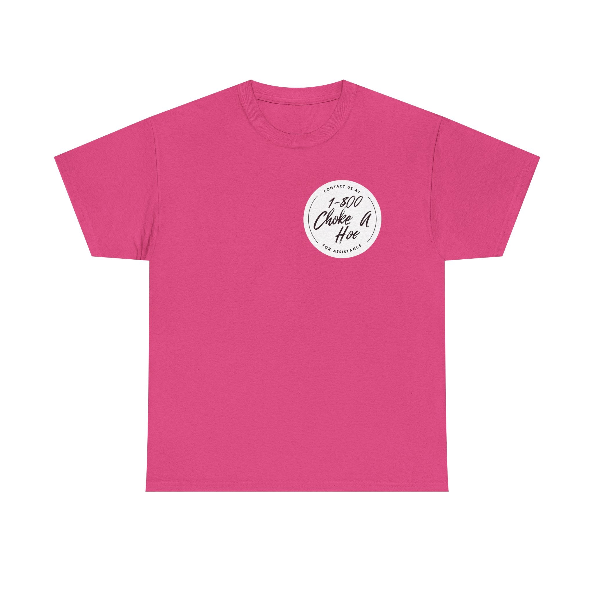 Funny Unisex Heavy Cotton Tee - "1-800 Choke A Hoe"