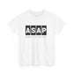 ASAP Unisex Heavy Cotton Tee - Always Stop And Pray Graphic T-Shirt