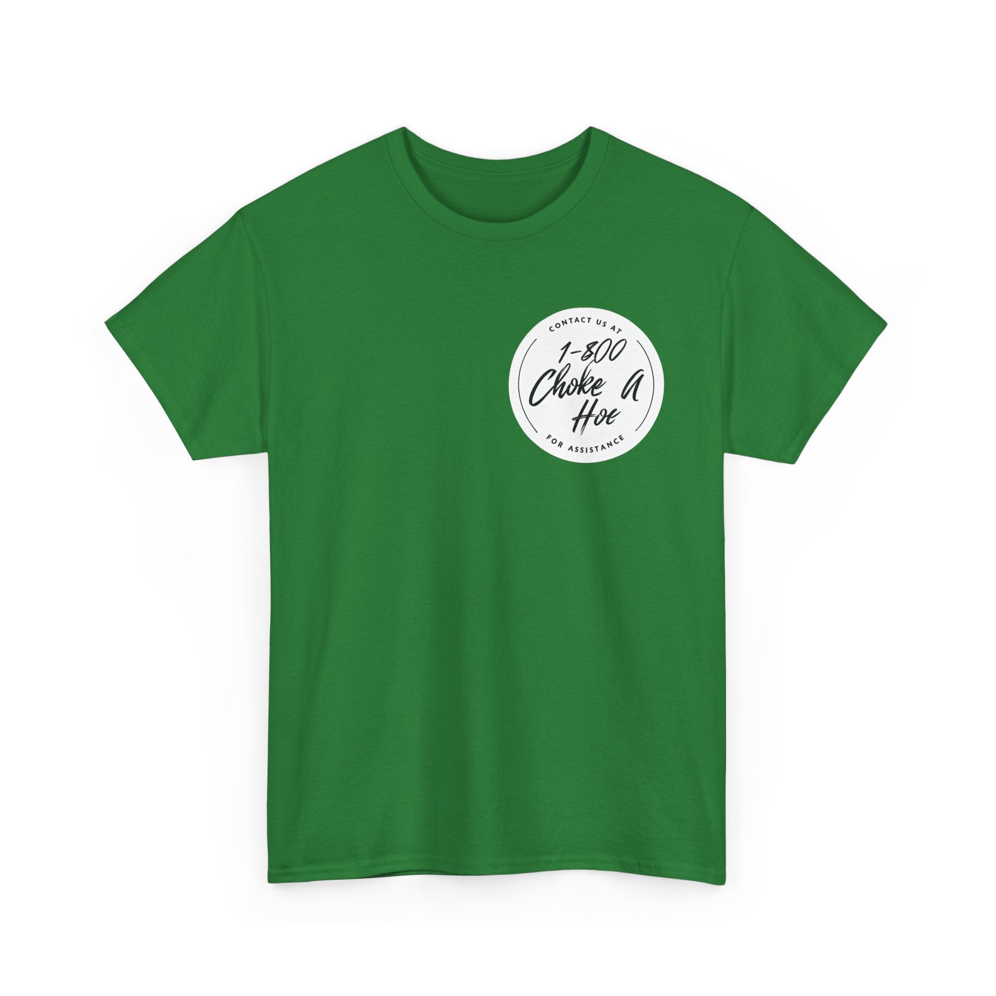 Funny Unisex Heavy Cotton Tee - "1-800 Choke A Hoe"